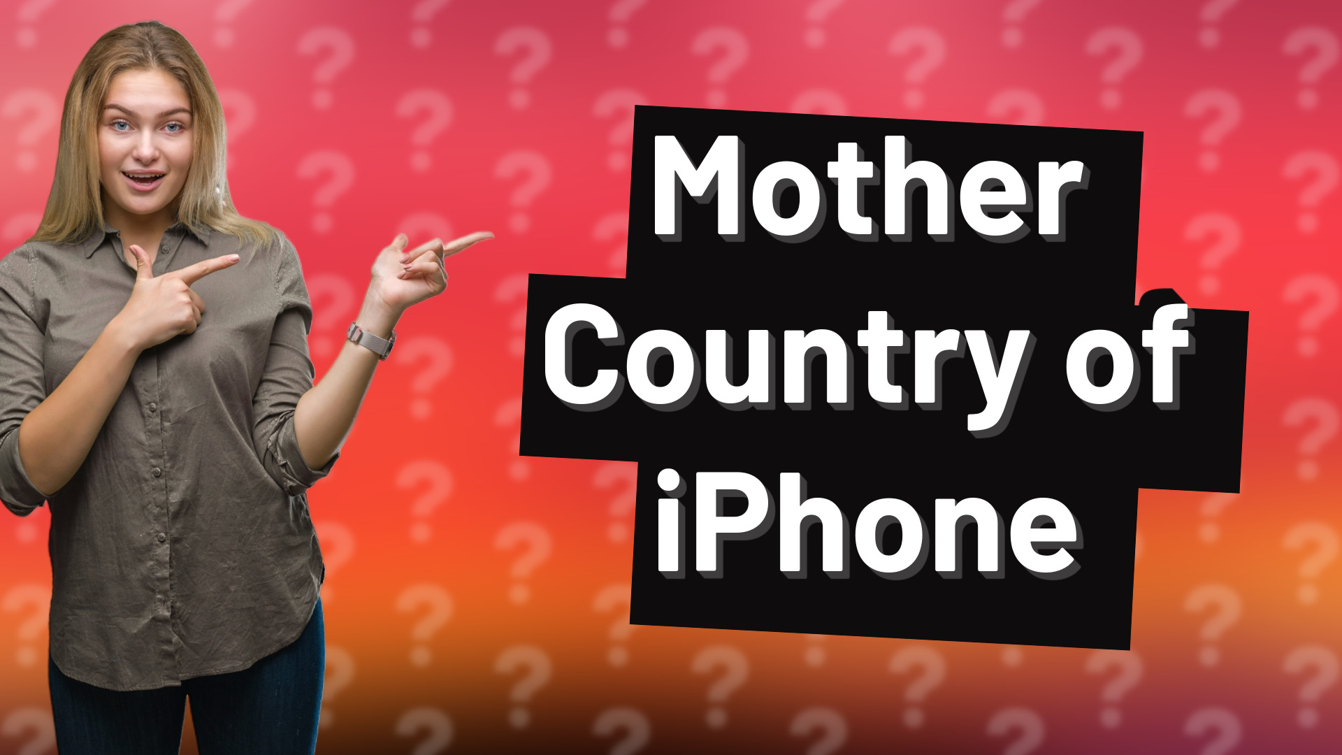 Mother Country of iPhone