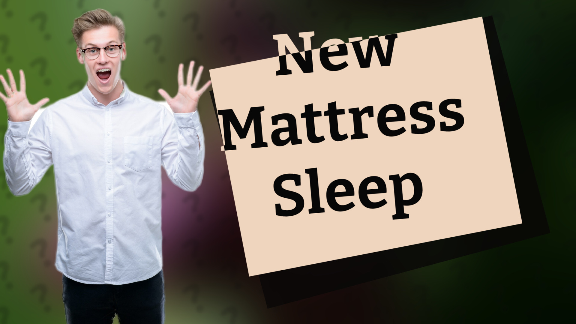 New Mattress Sleep