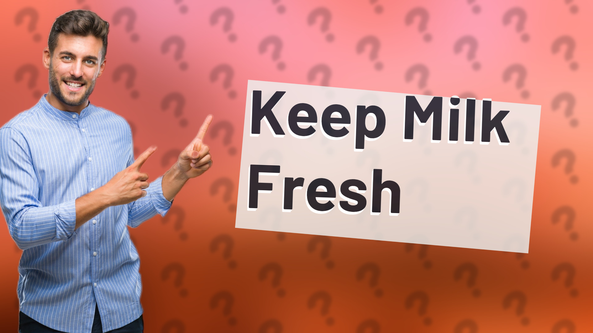 Keep Milk Fresh