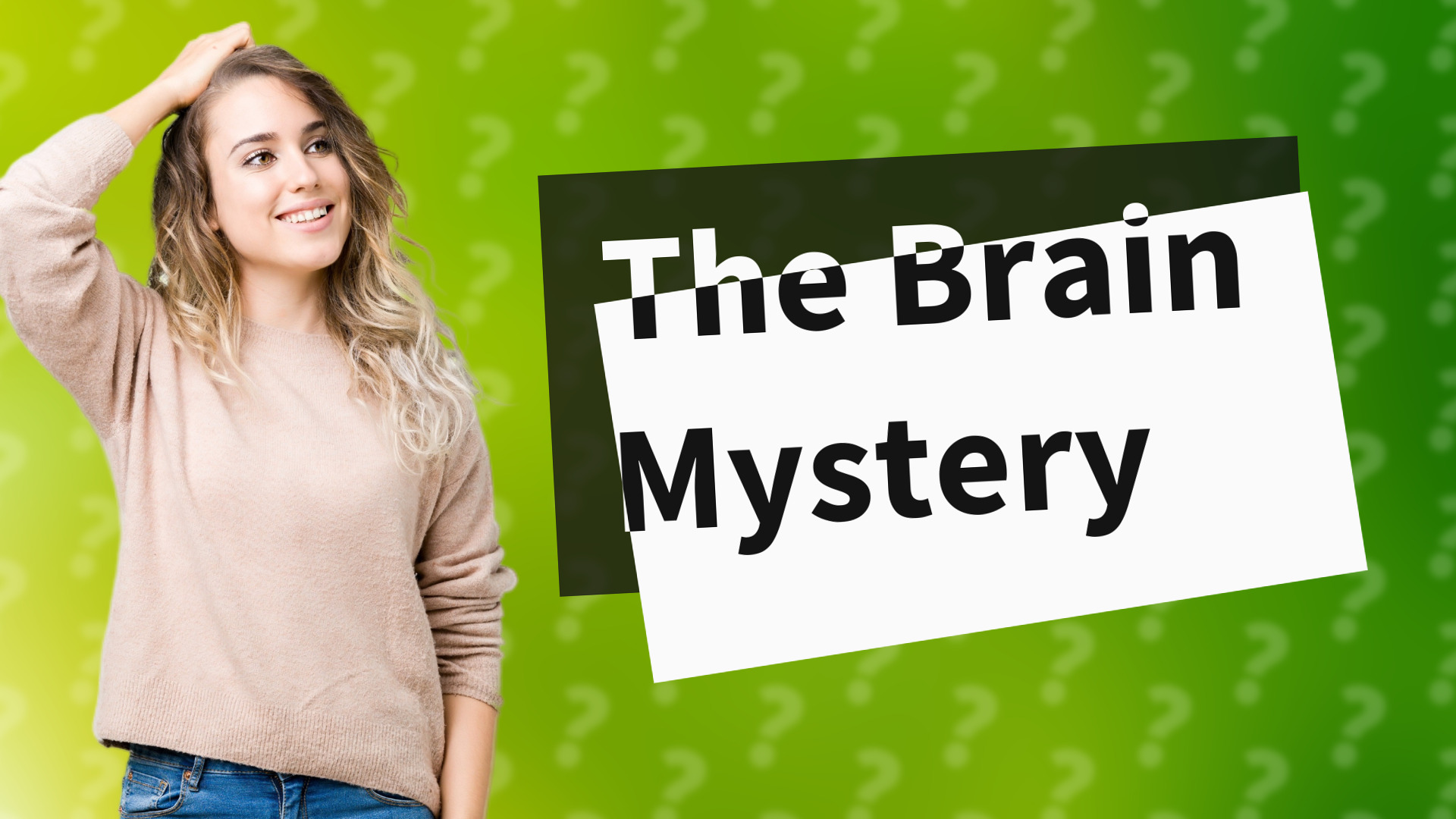 The Brain Mystery