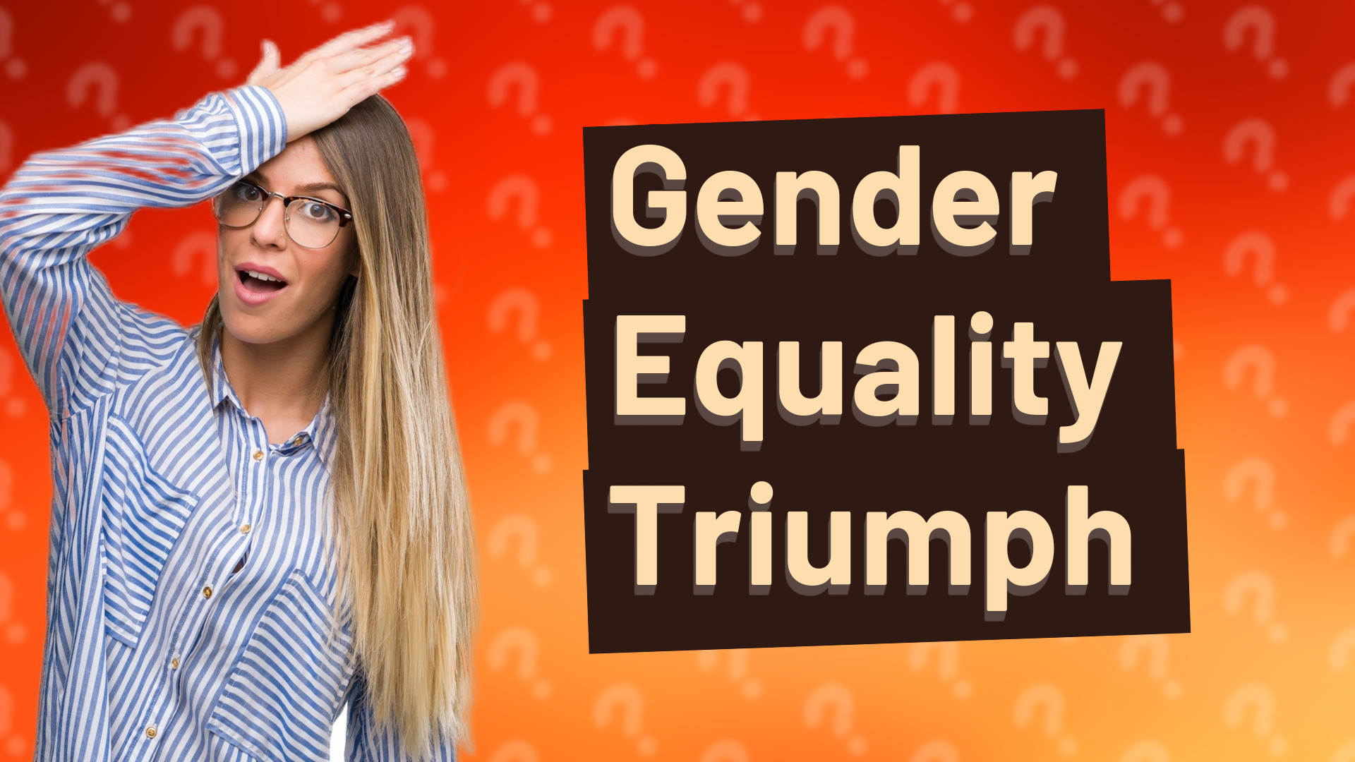 Gender Equality Triumph