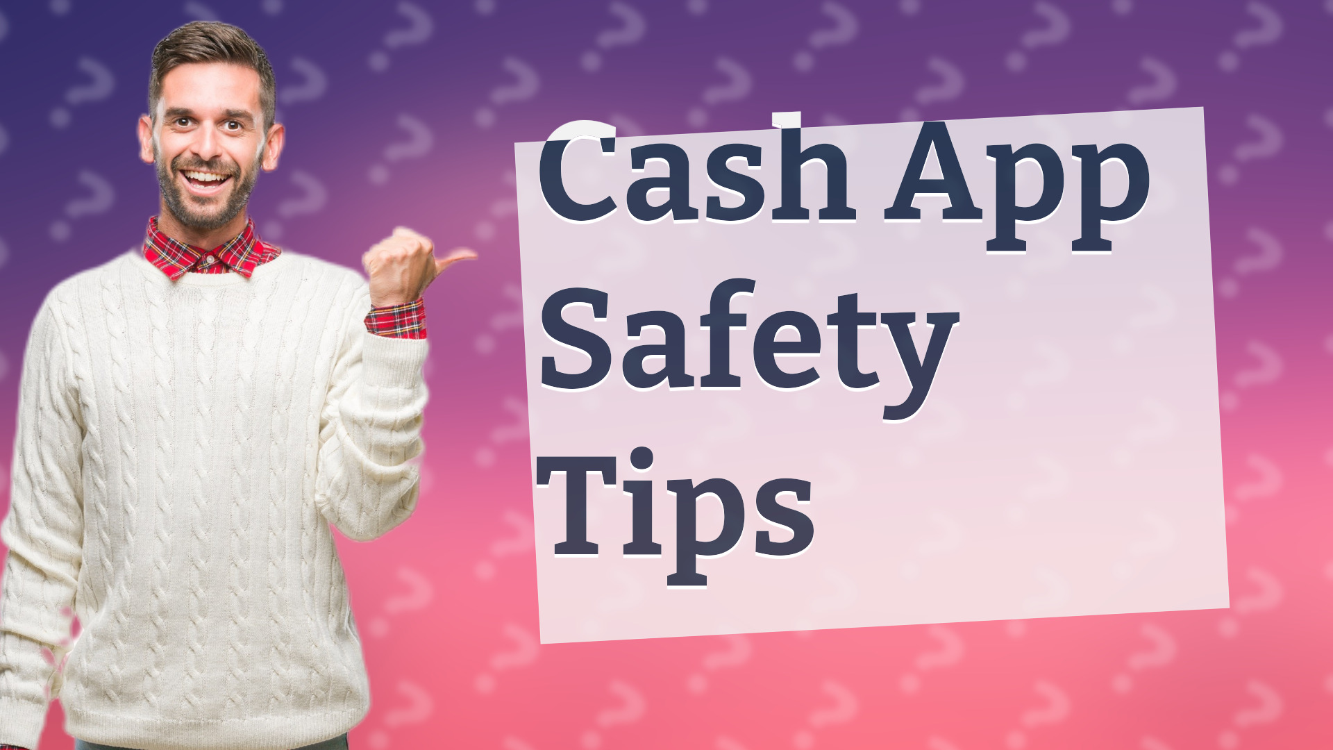 Cash App Safety Tips