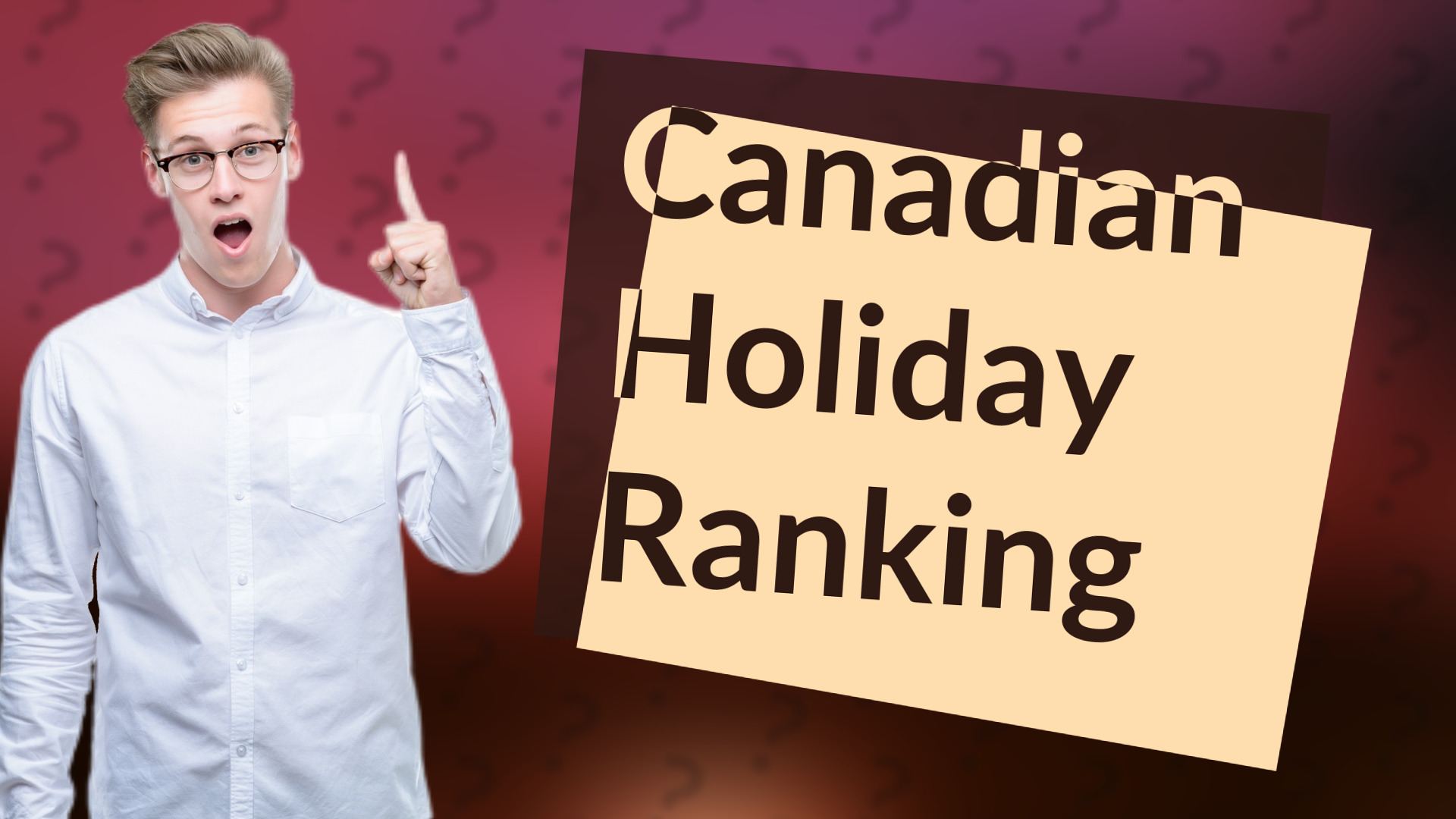 Canadian Holiday Ranking