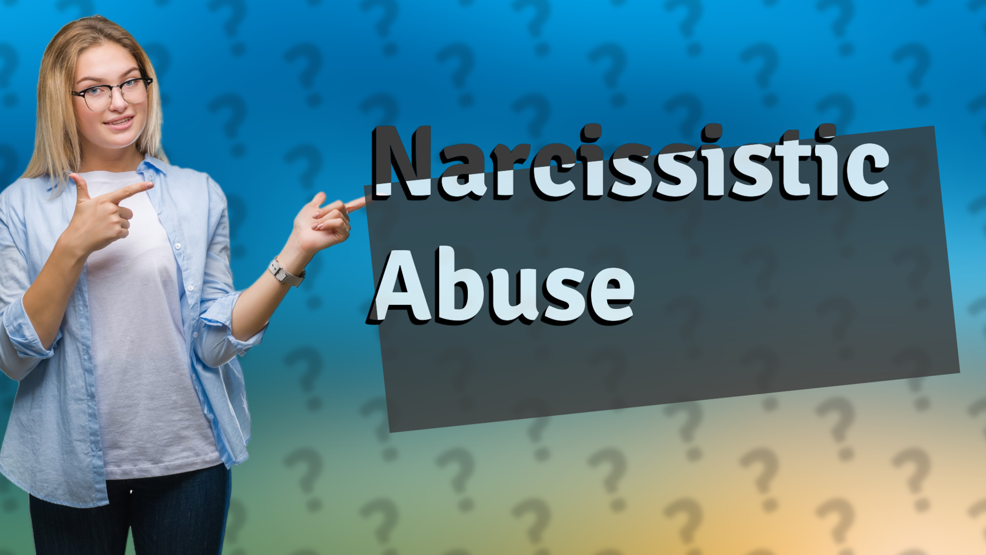 Narcissistic Abuse