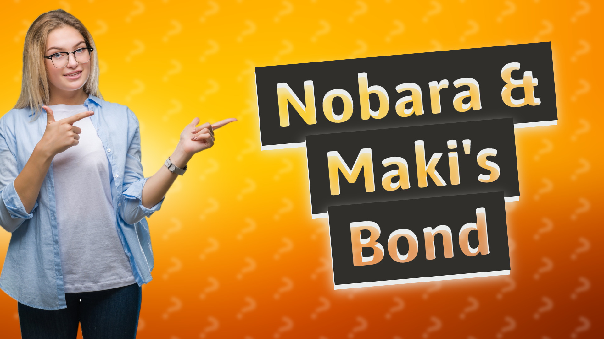 Nobara & Maki's Bond