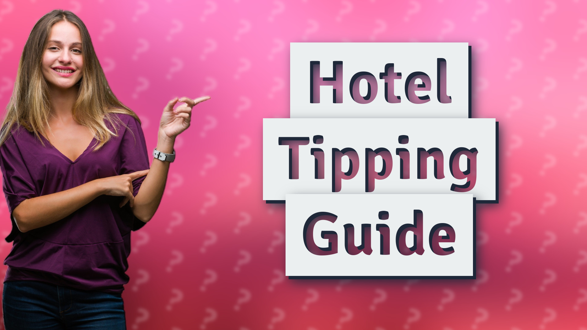 Hotel Tipping Guide