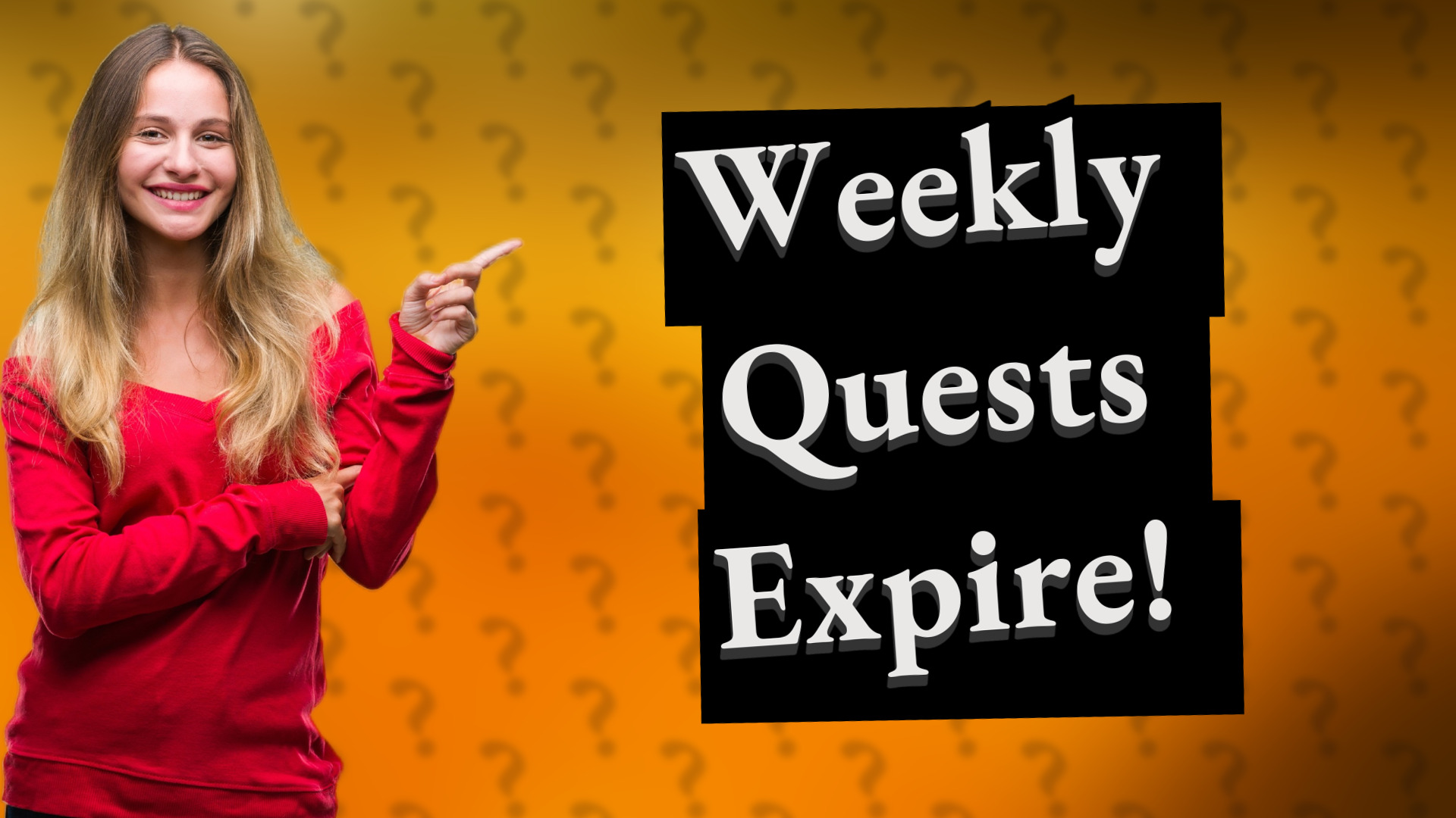 Weekly Quests Expire!