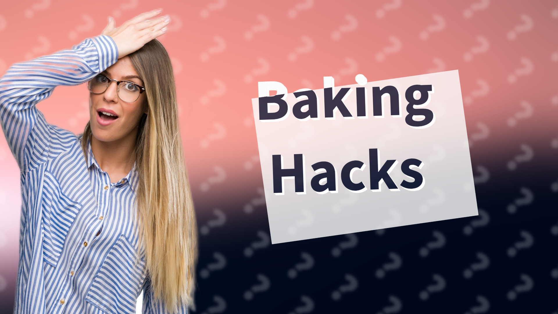Baking Hacks