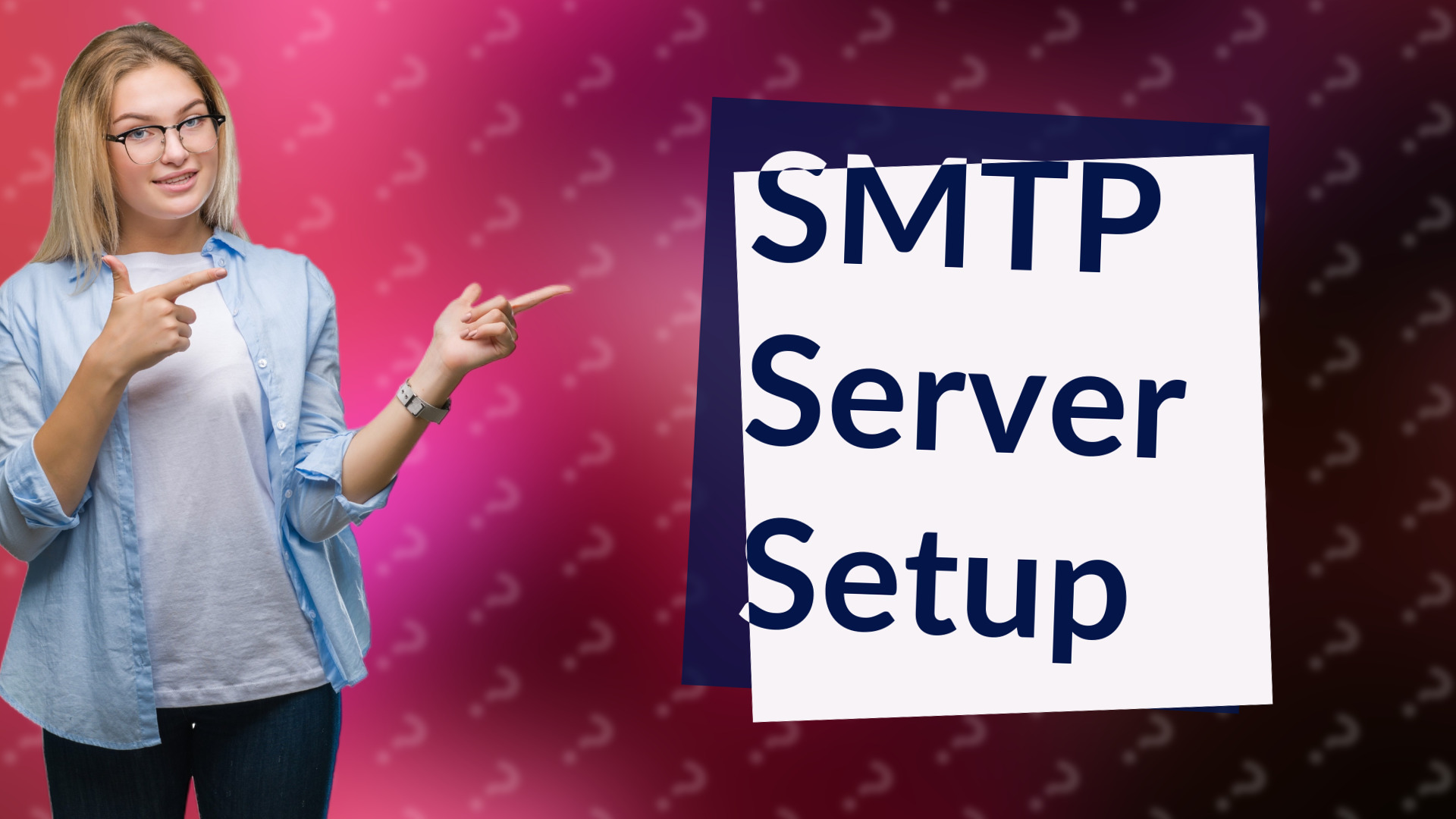 SMTP Server Setup