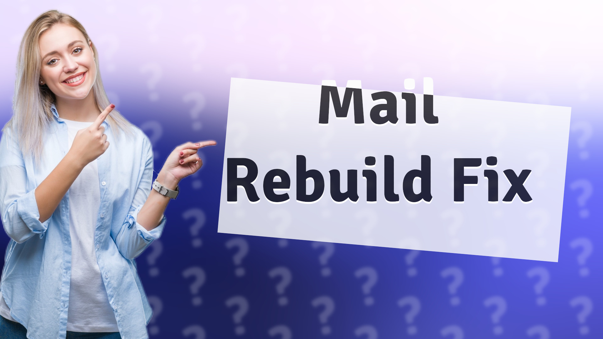 Mail Rebuild Fix
