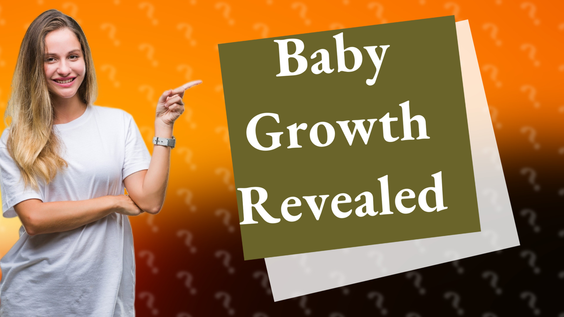 Baby Growth Revealed