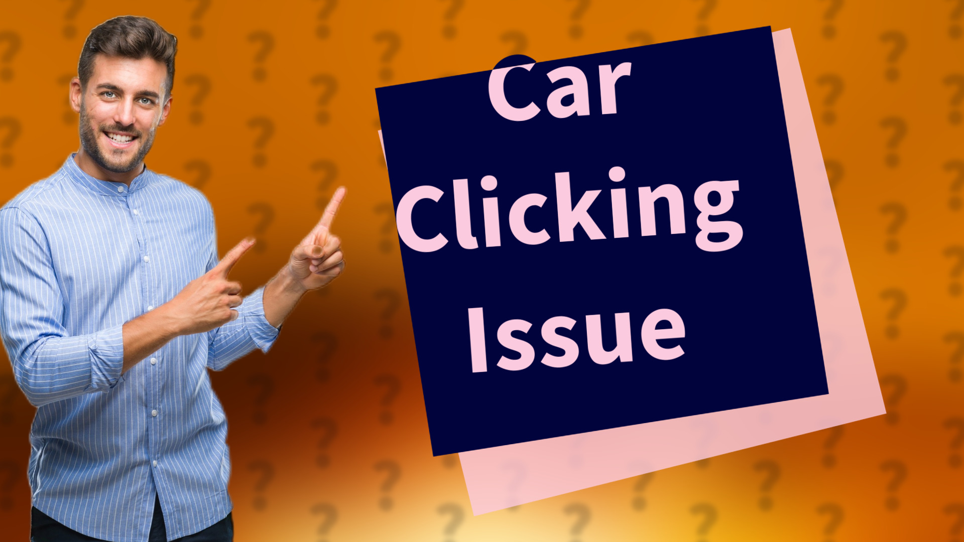Car Clicking Issue