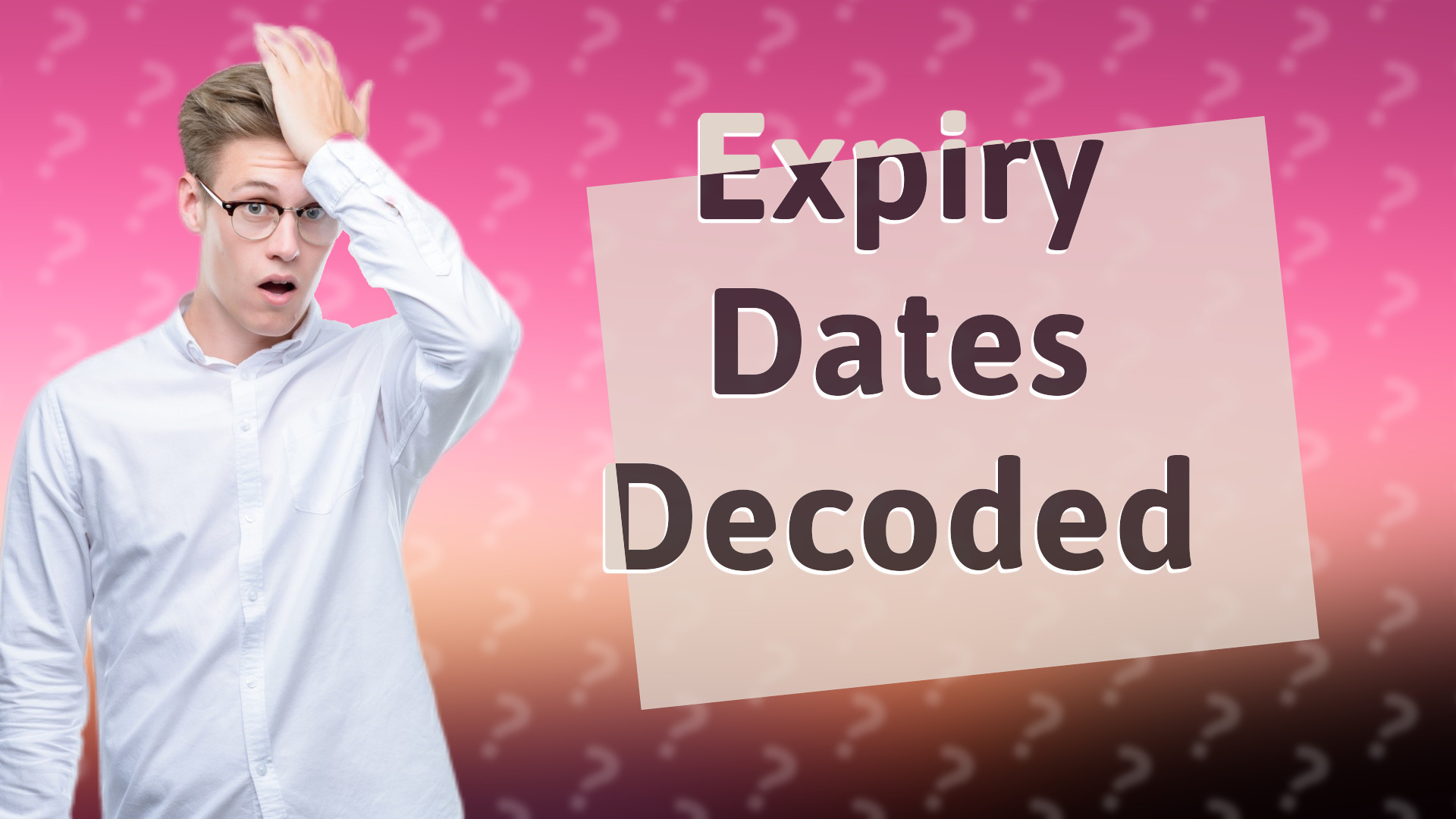 Expiry Dates Decoded