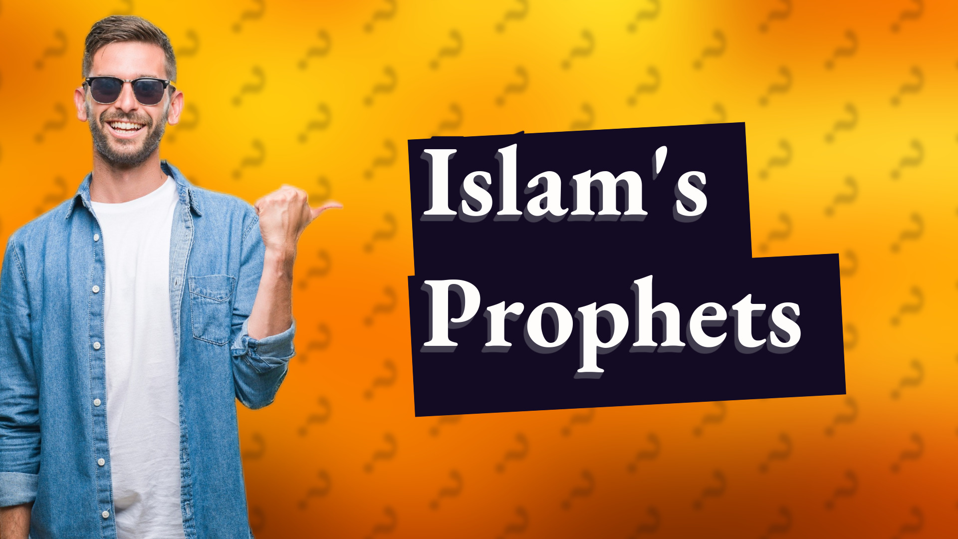 Islam's Prophets