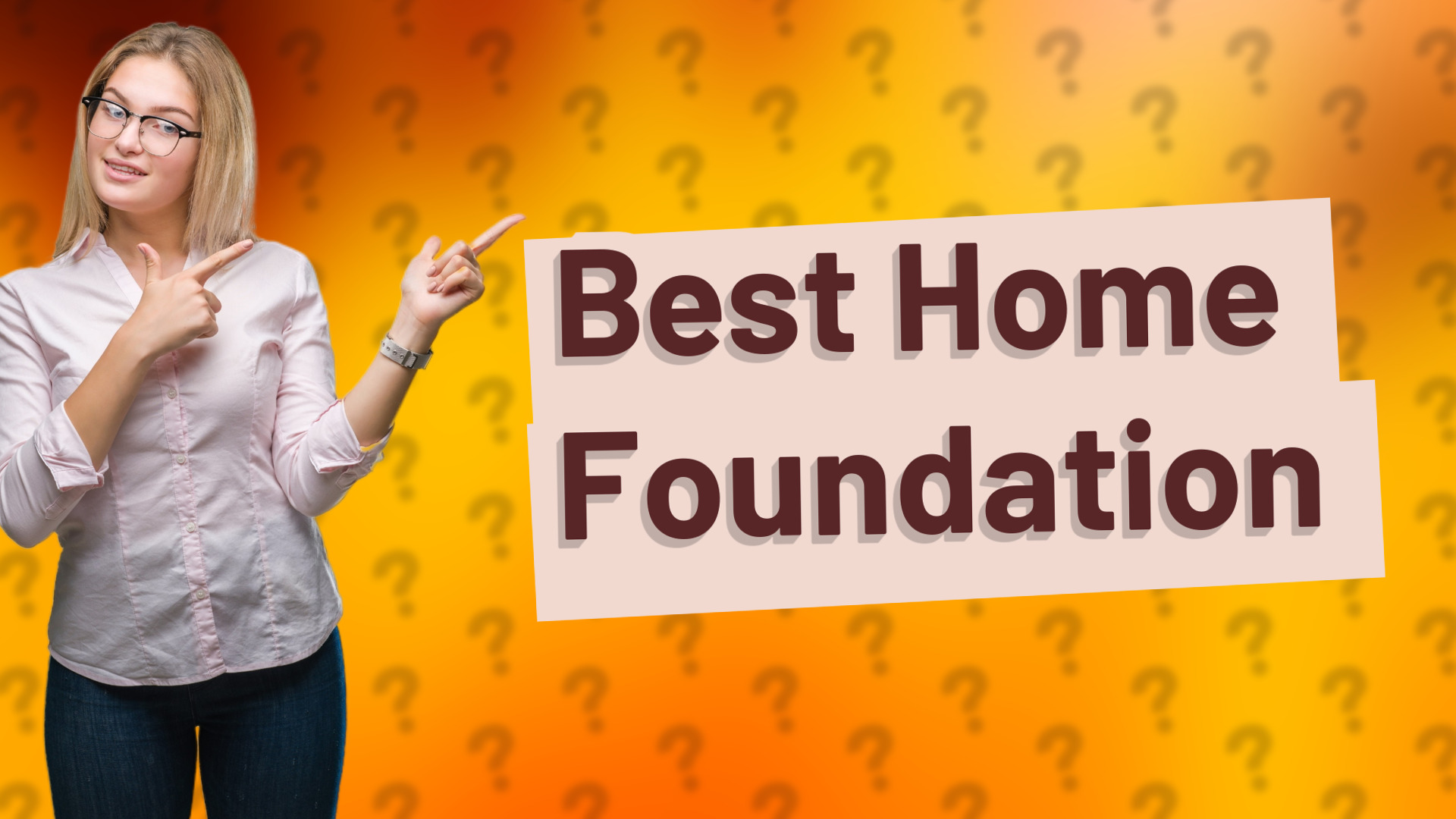 Best Home Foundation