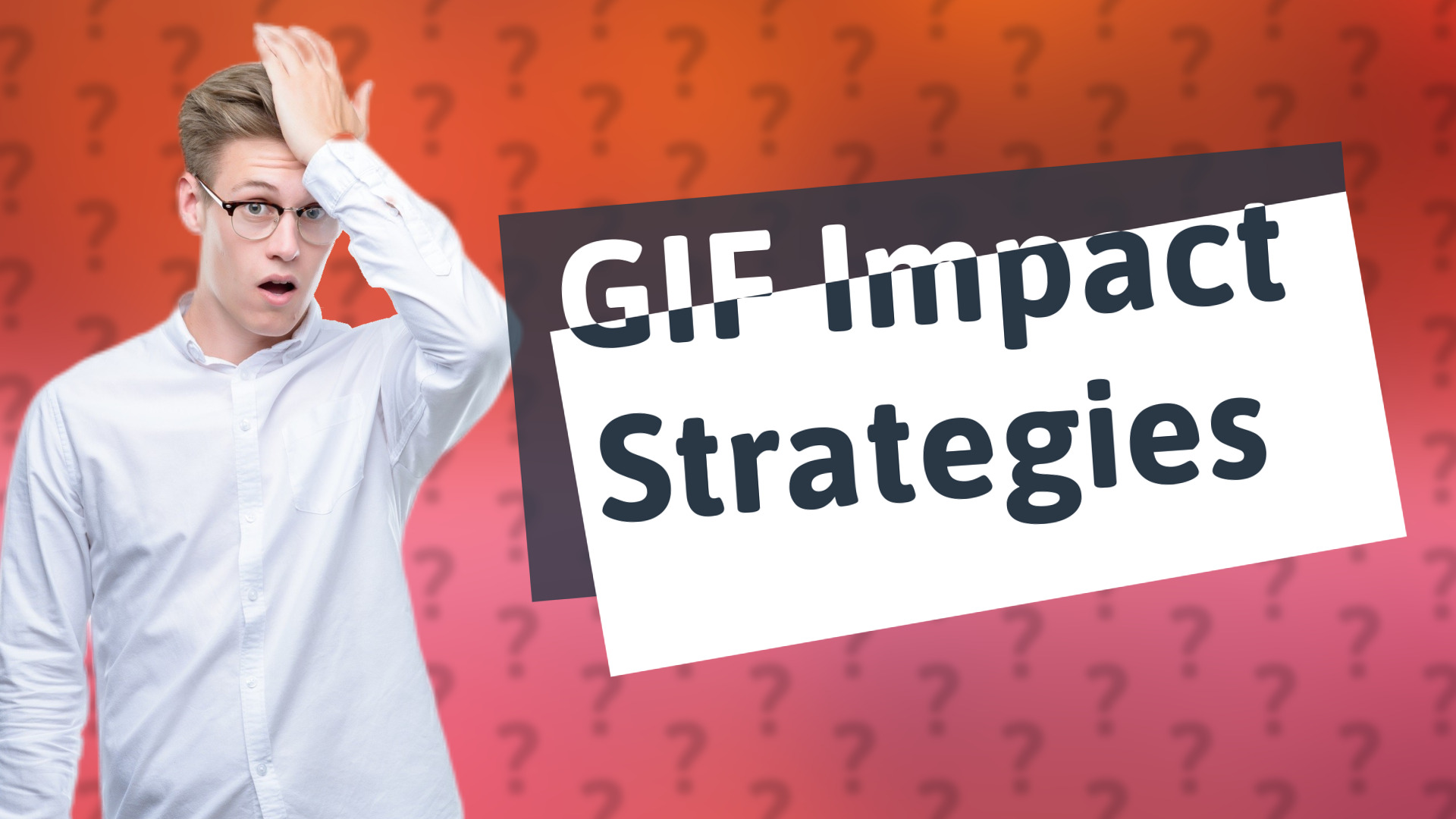 GIF Impact Strategies