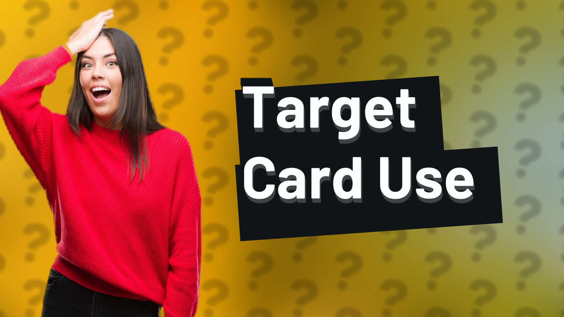 Target Card Use