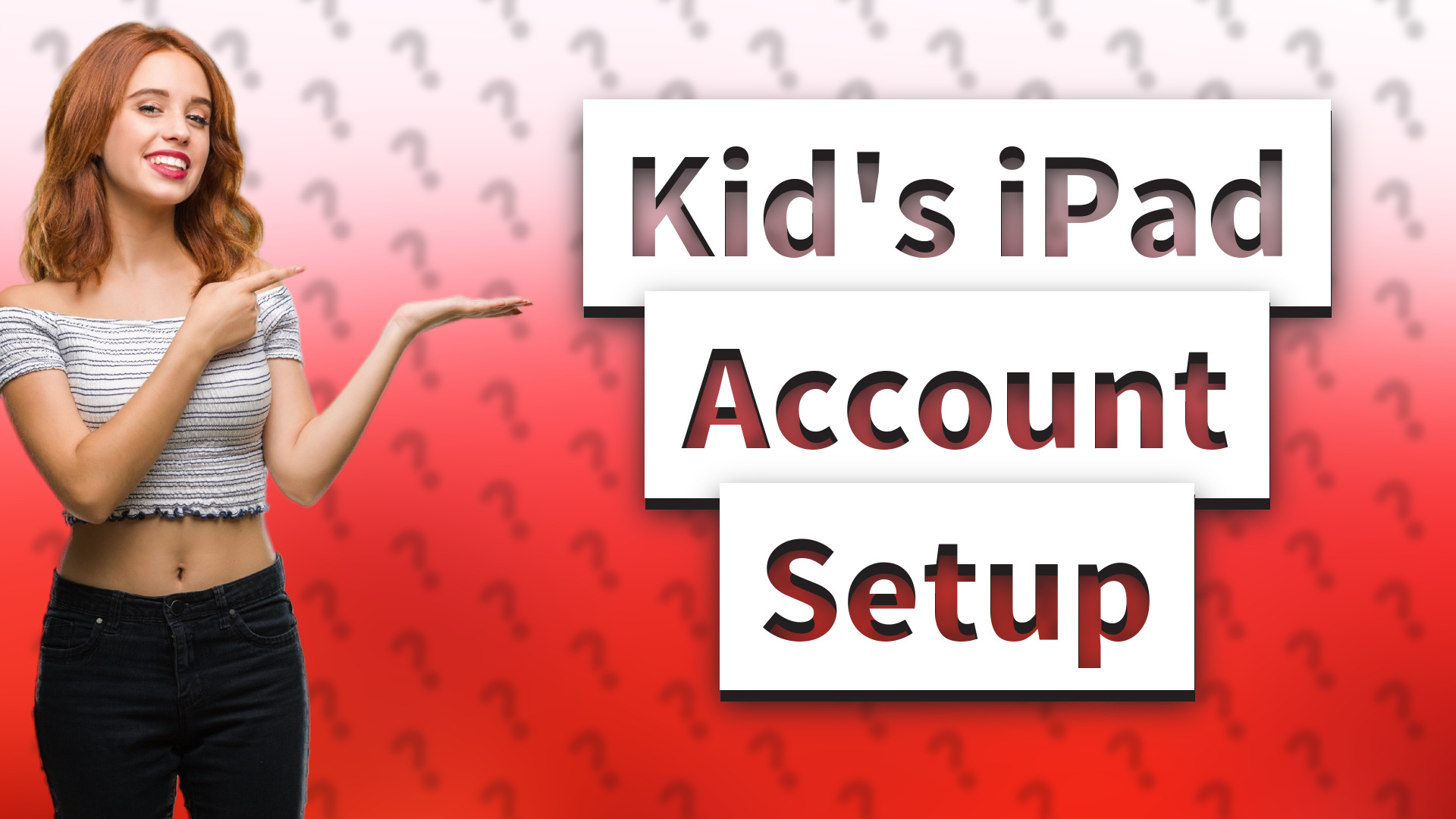 Kid's iPad Account Setup