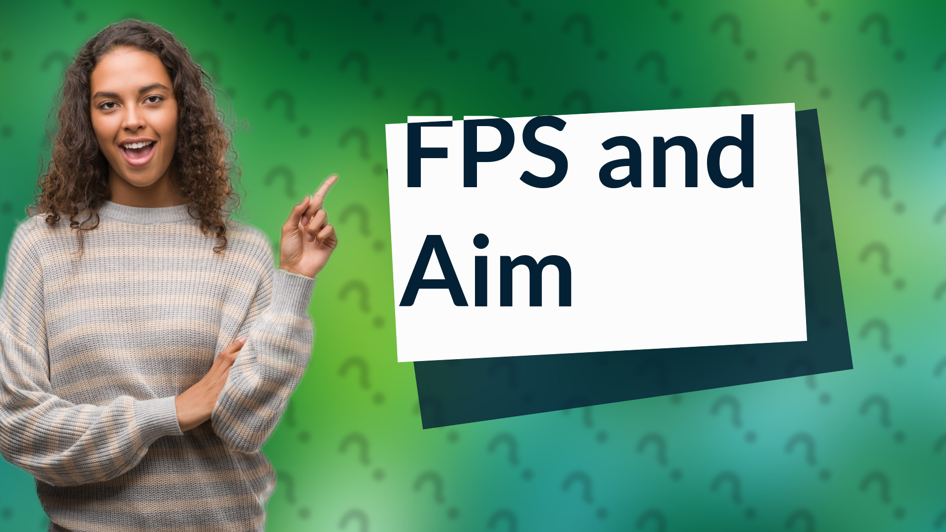 FPS and Aim