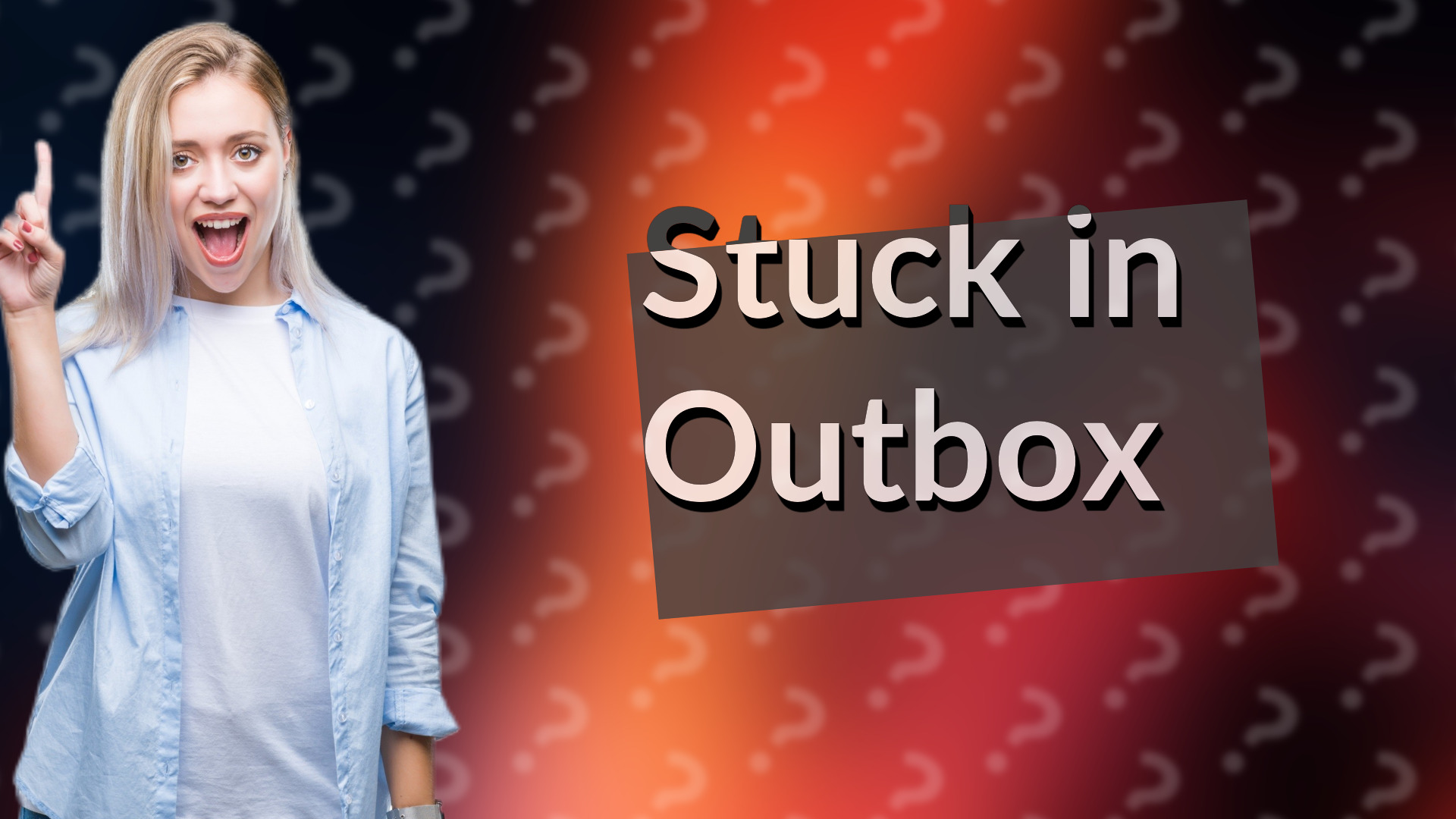 Stuck in Outbox