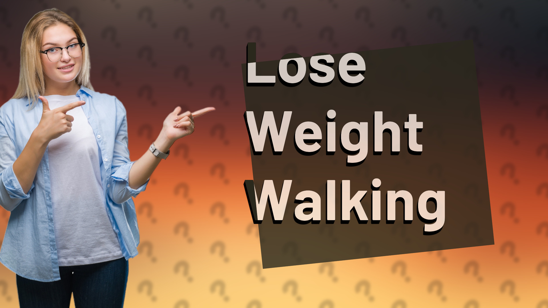 Lose Weight Walking
