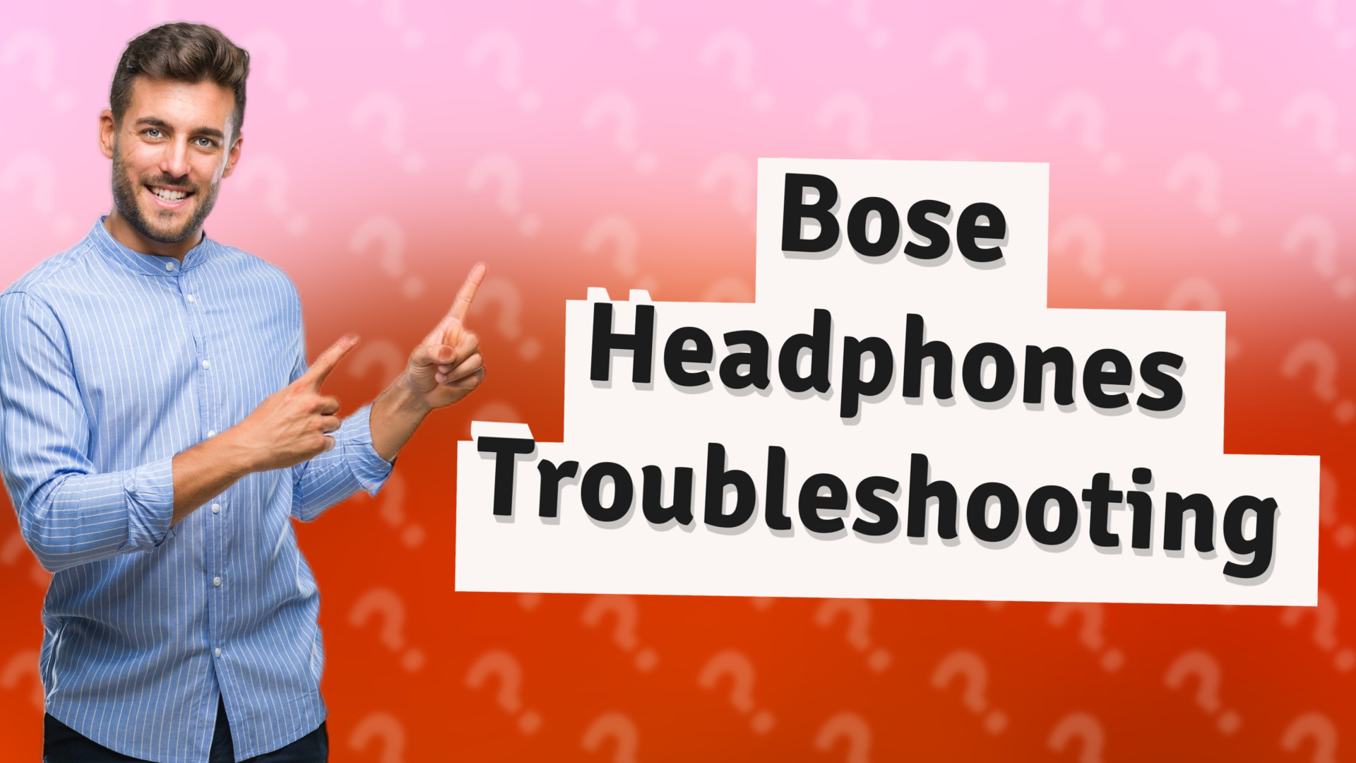Bose Headphones Troubleshooting