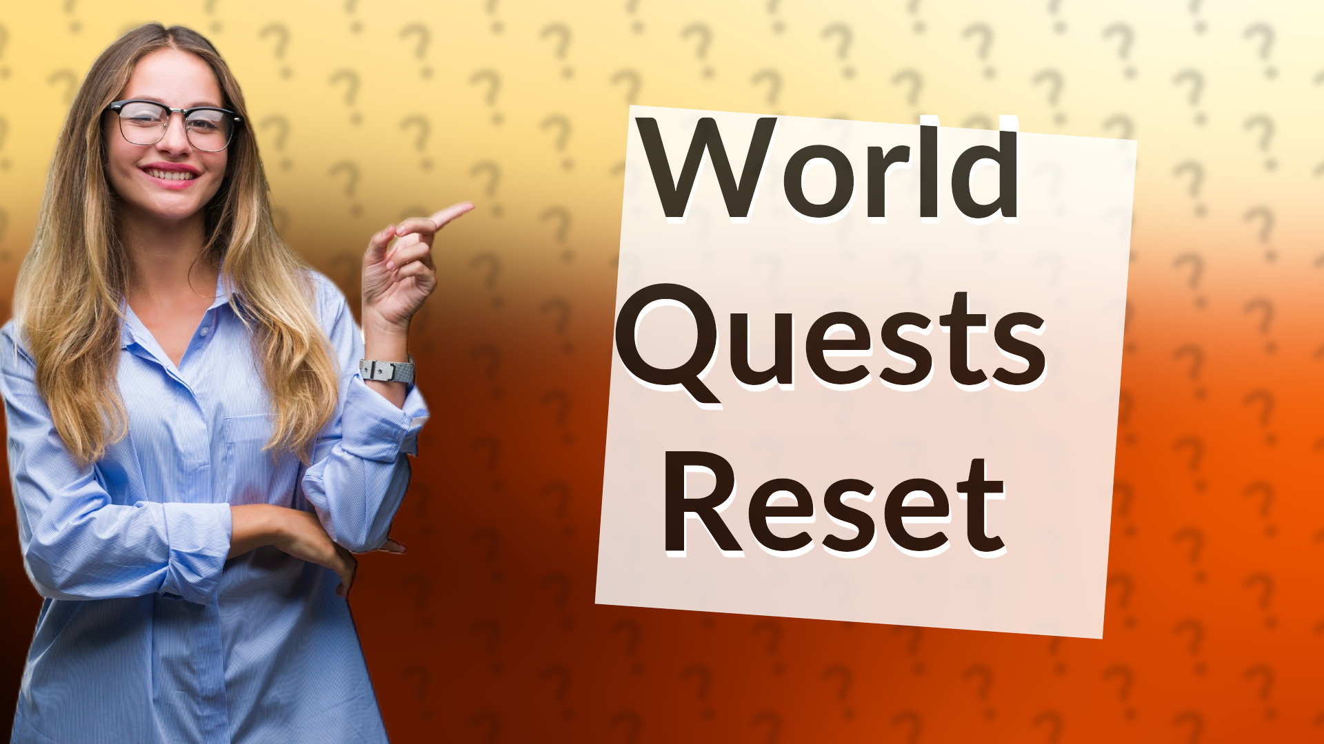 World Quests Reset