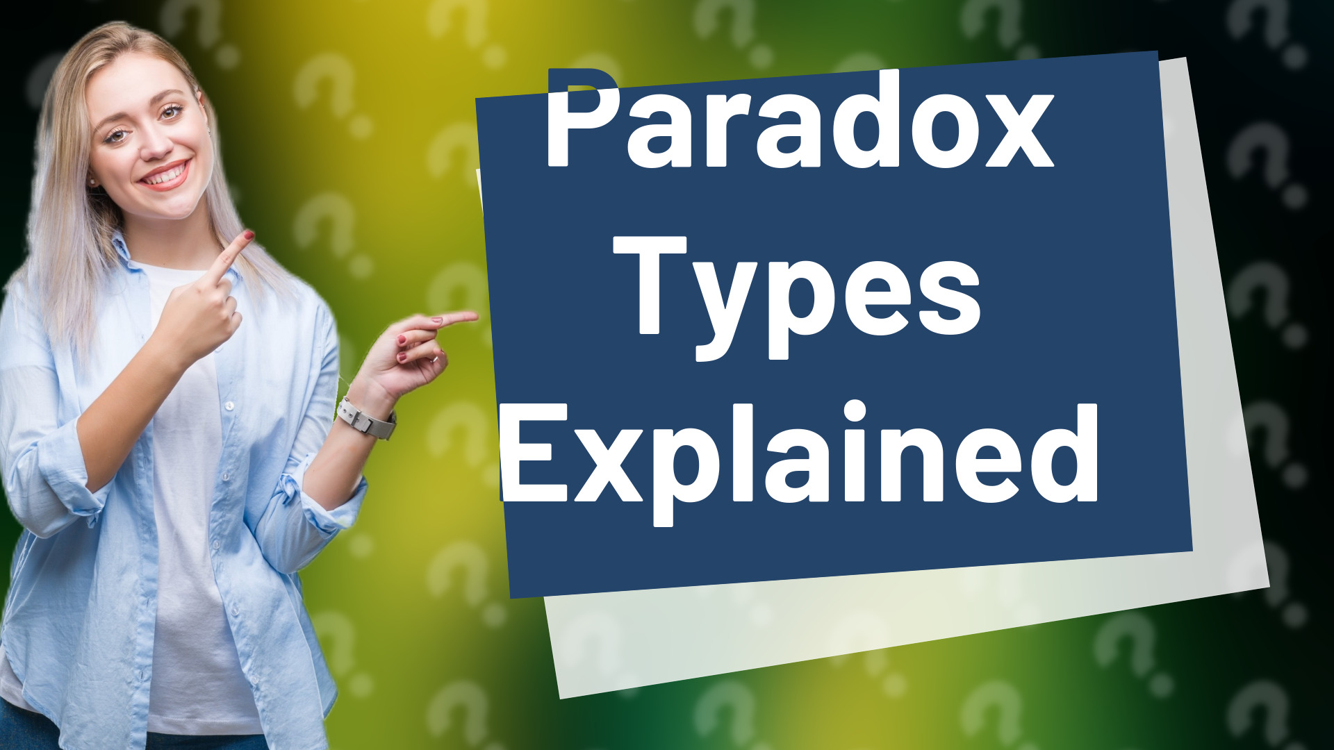 Paradox Types Explained