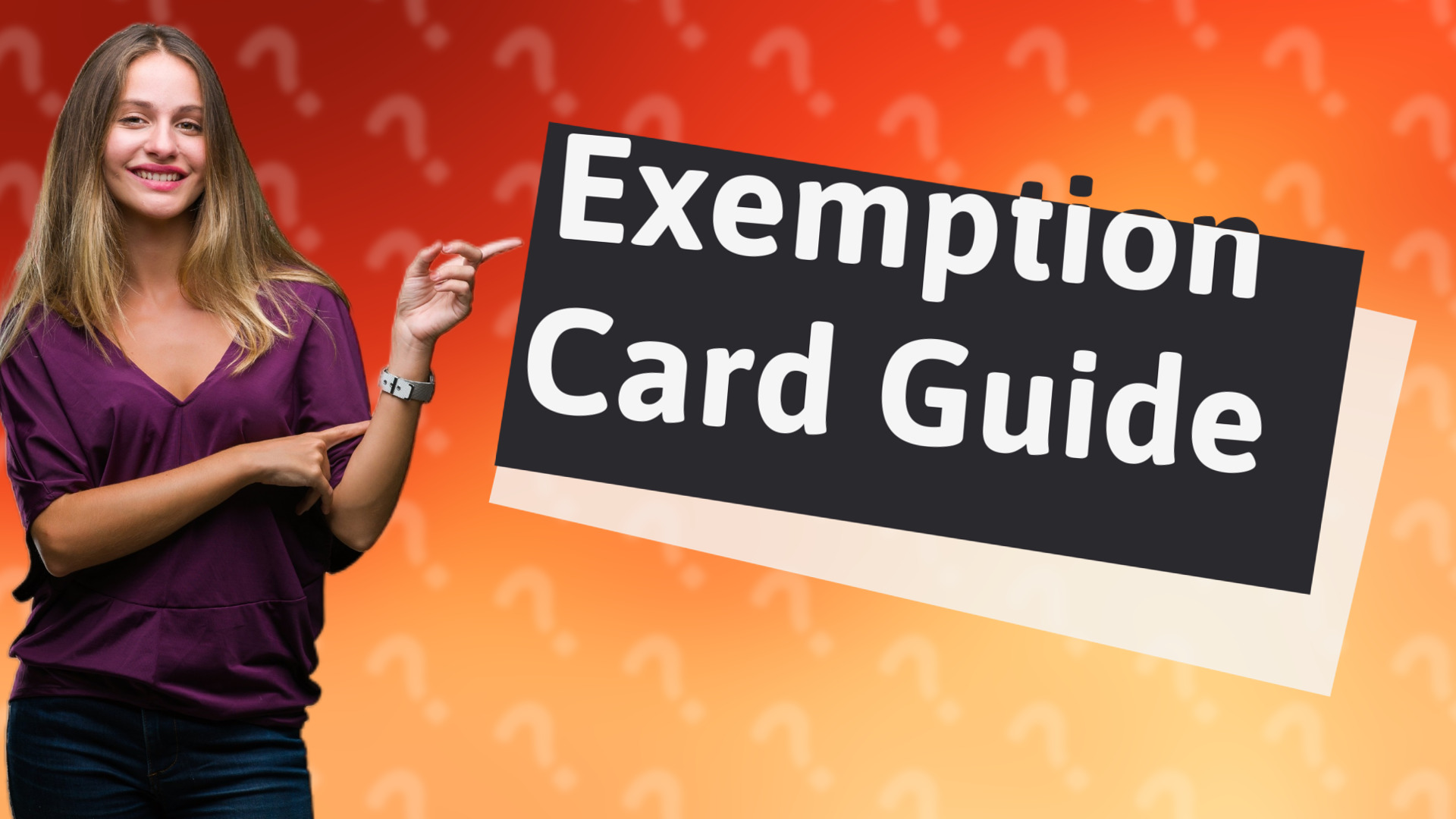 Exemption Card Guide