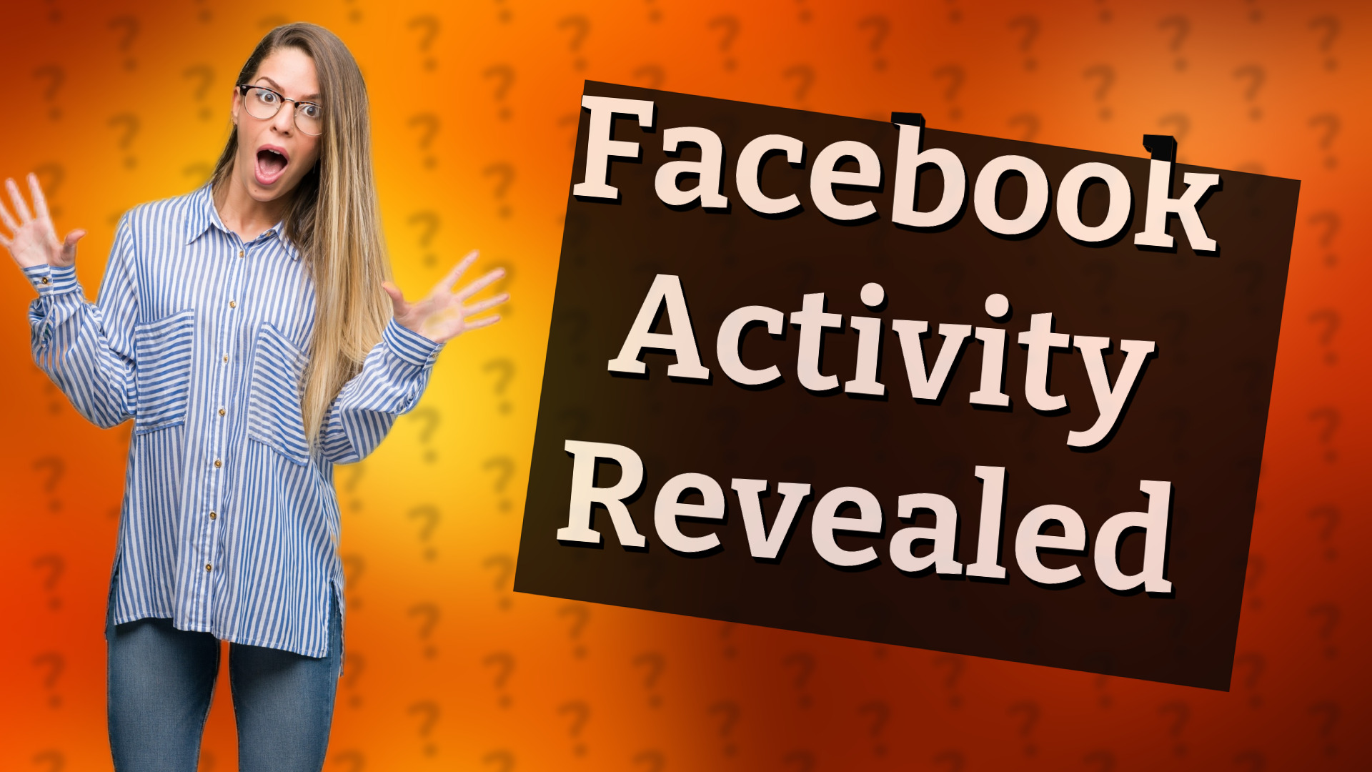Facebook Activity Revealed