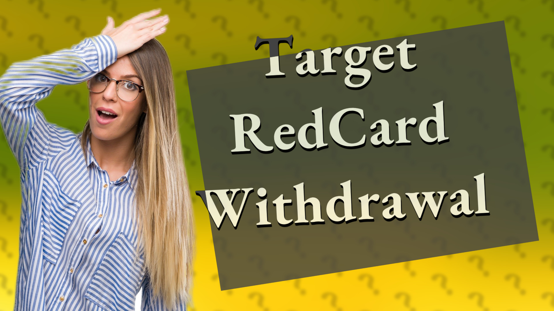 Target RedCard Withdrawal