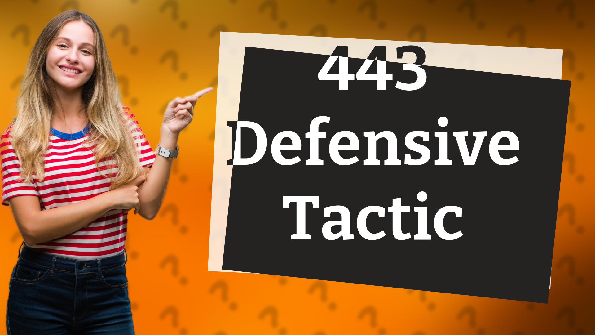 443 Defensive Tactic