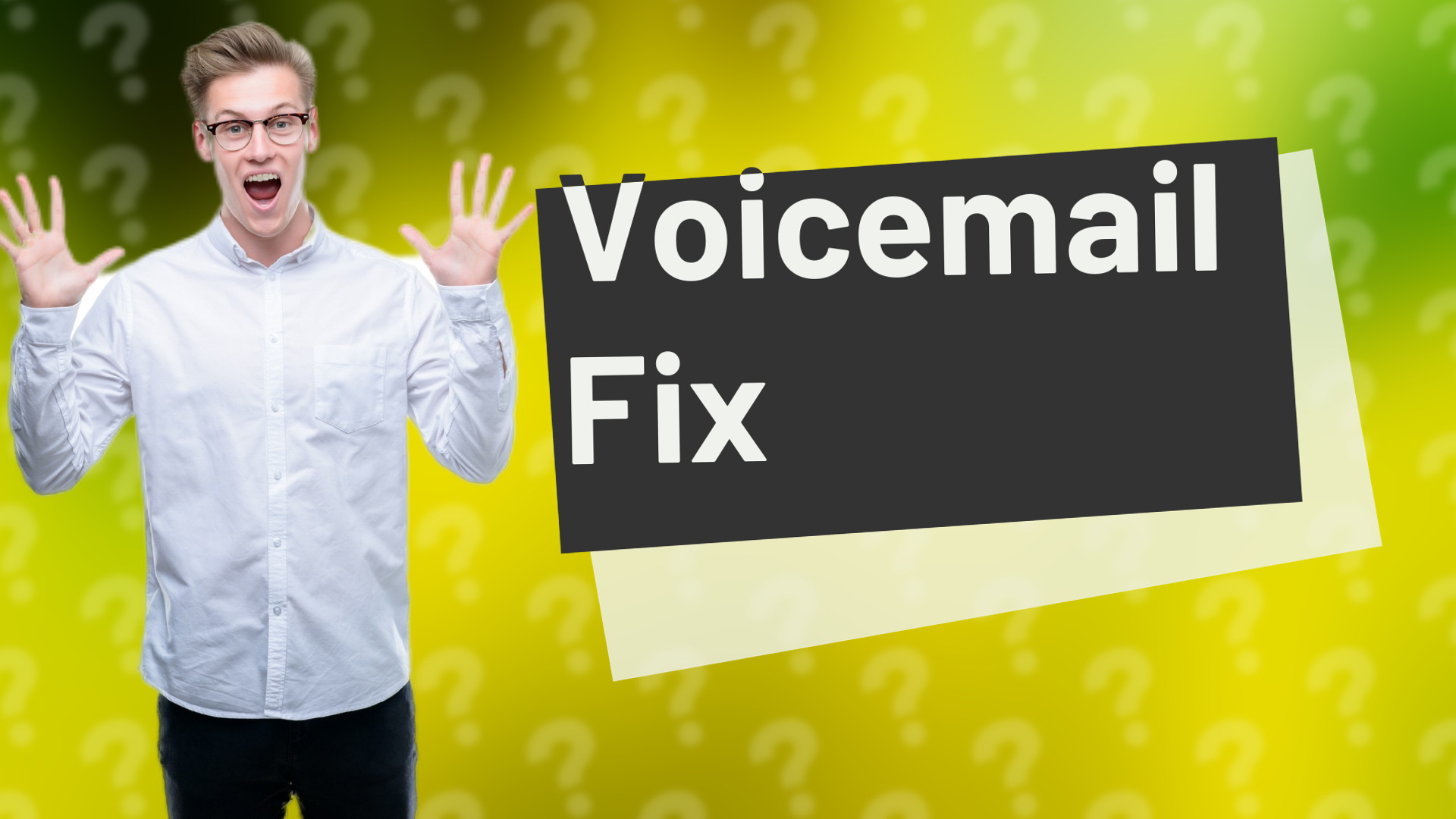 Voicemail Fix