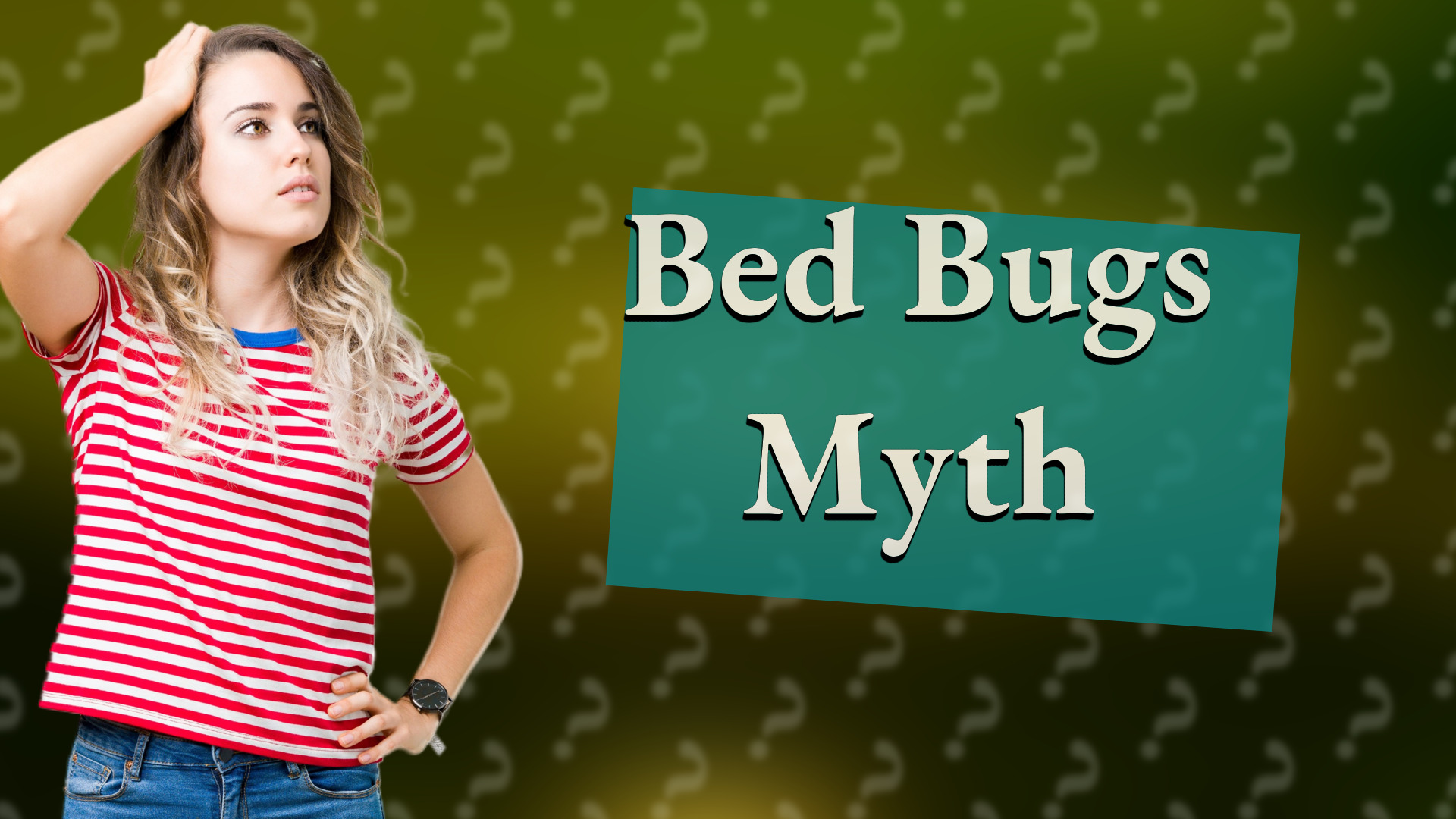 Bed Bugs Myth