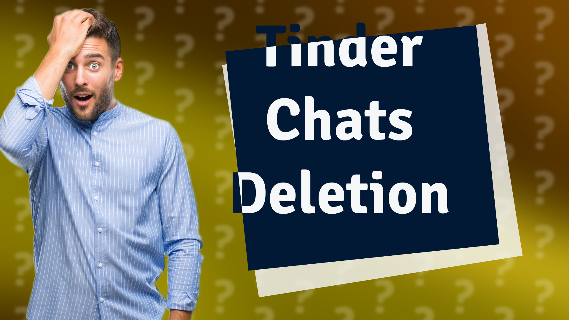 Tinder Chats Deletion