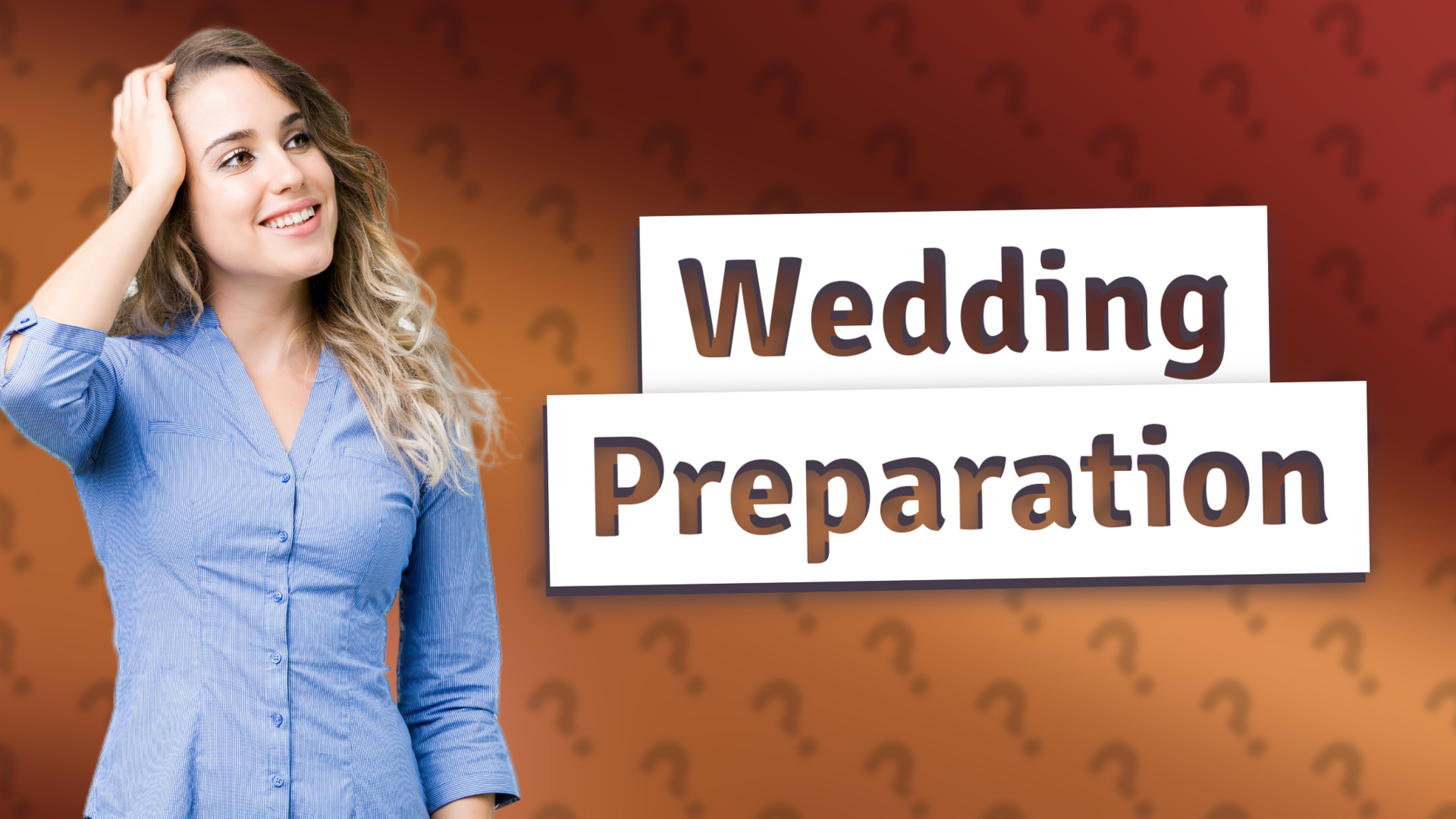 Wedding Preparation