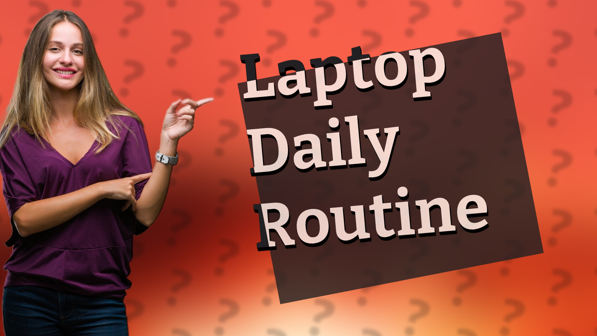 Laptop Daily Routine