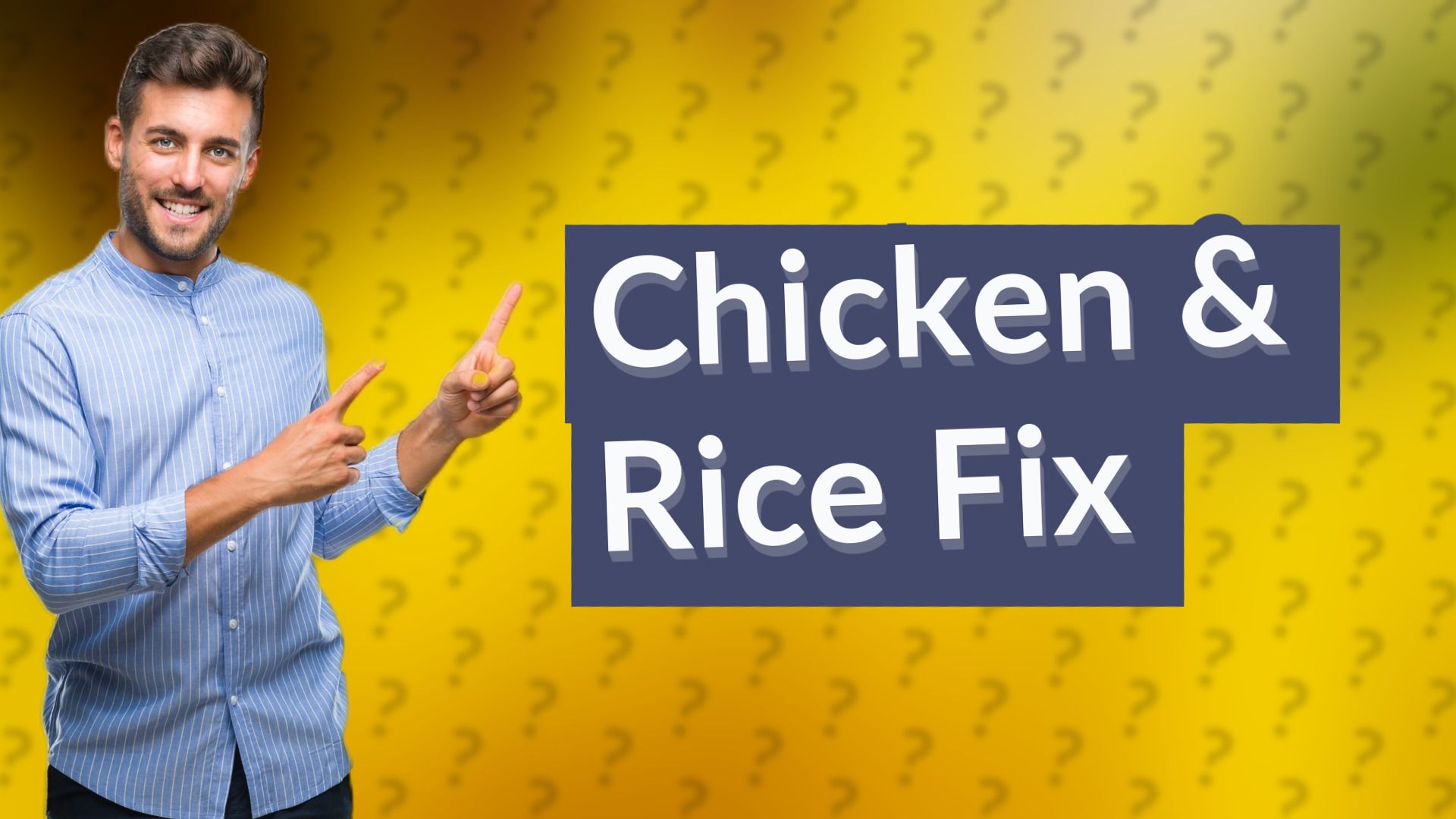 Chicken & Rice Fix