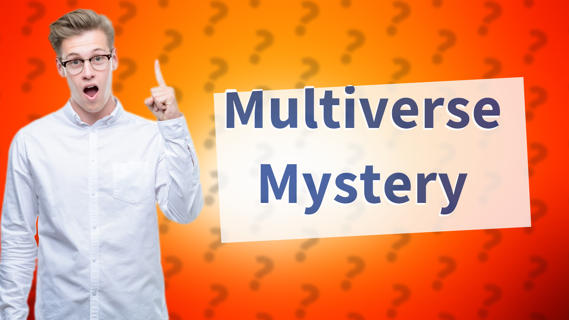 Multiverse Mystery