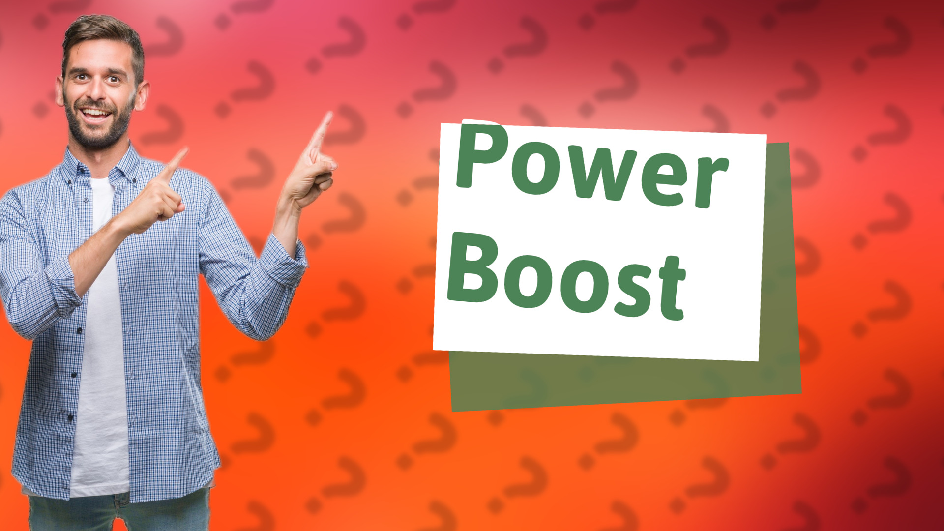 Power Boost