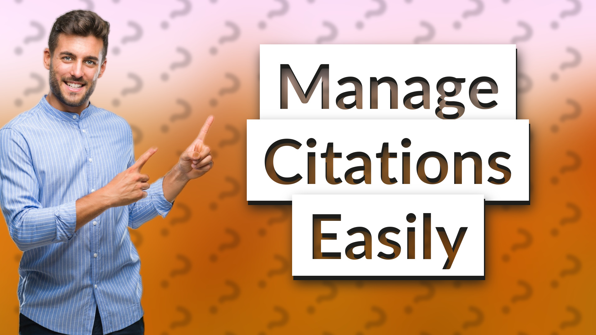 Manage Citations Easily