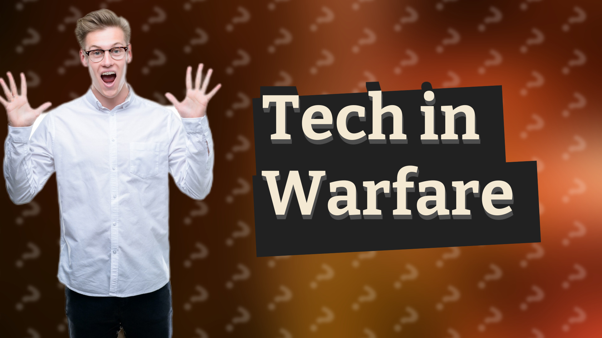 Tech in Warfare
