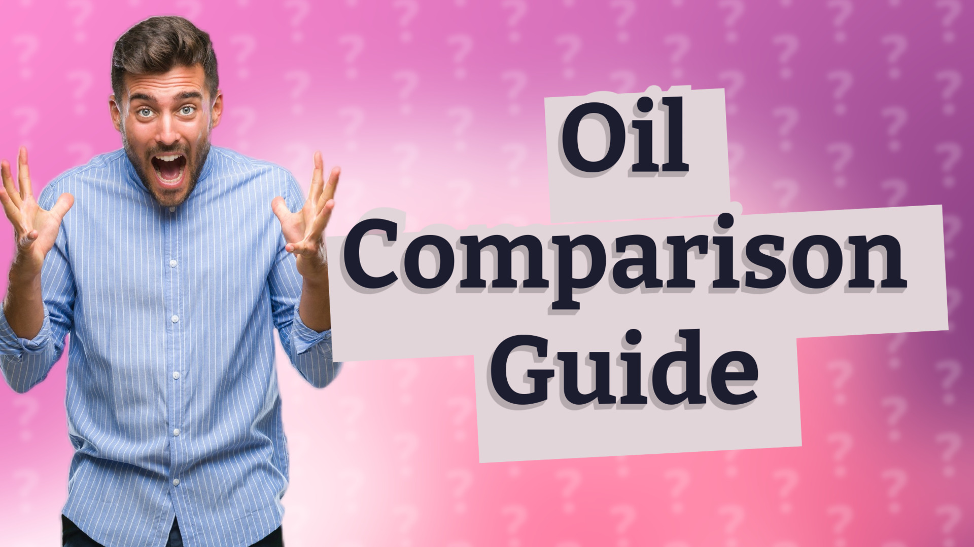 Oil Comparison Guide