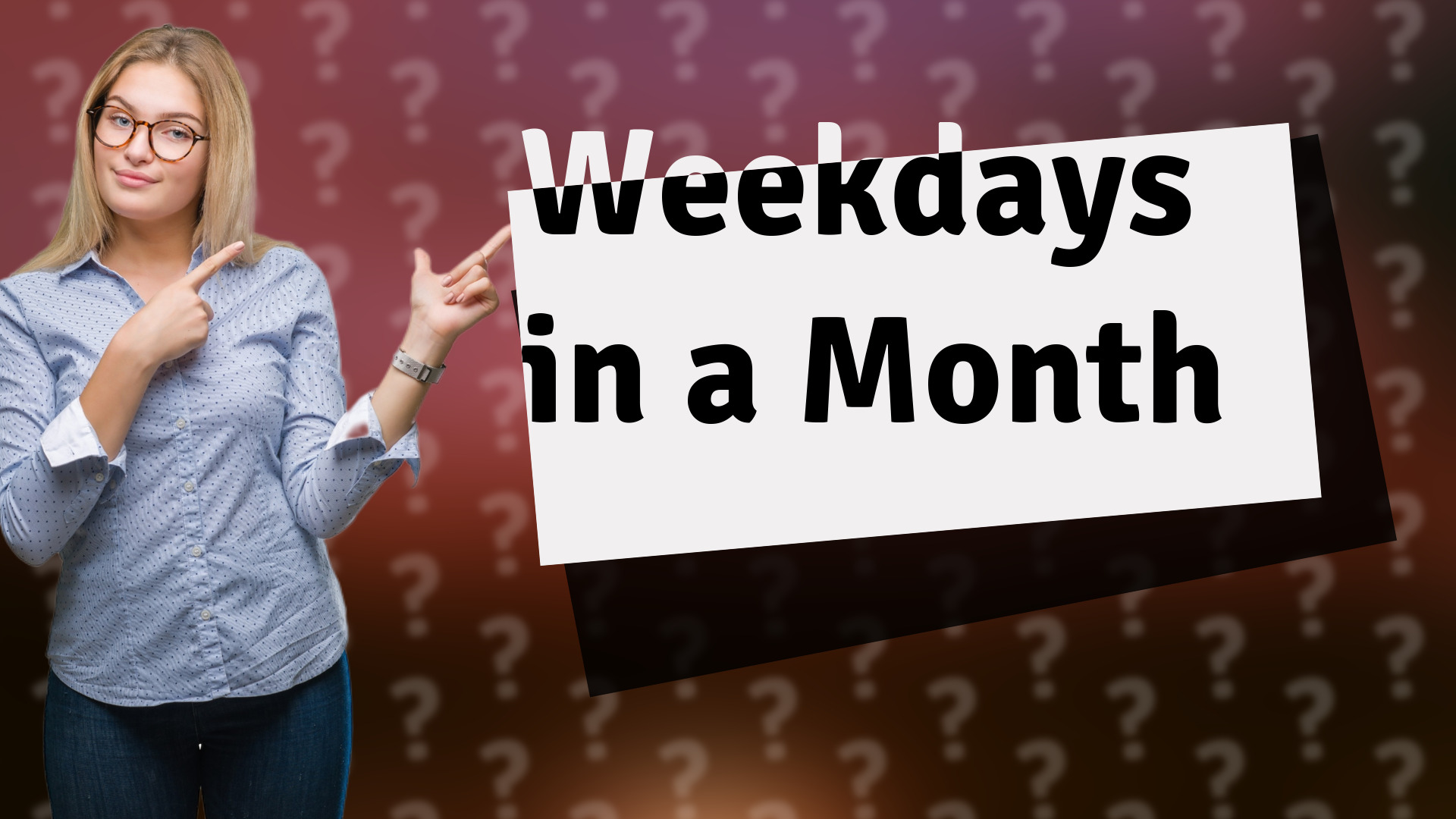 Weekdays in a Month