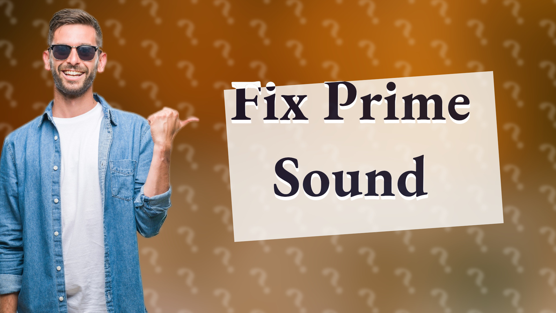 Fix Prime Sound