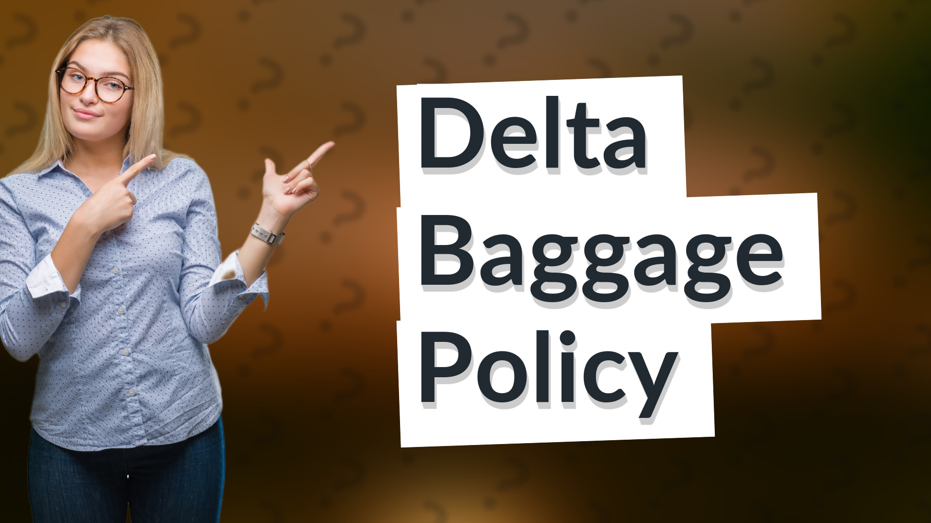 Delta Baggage Policy