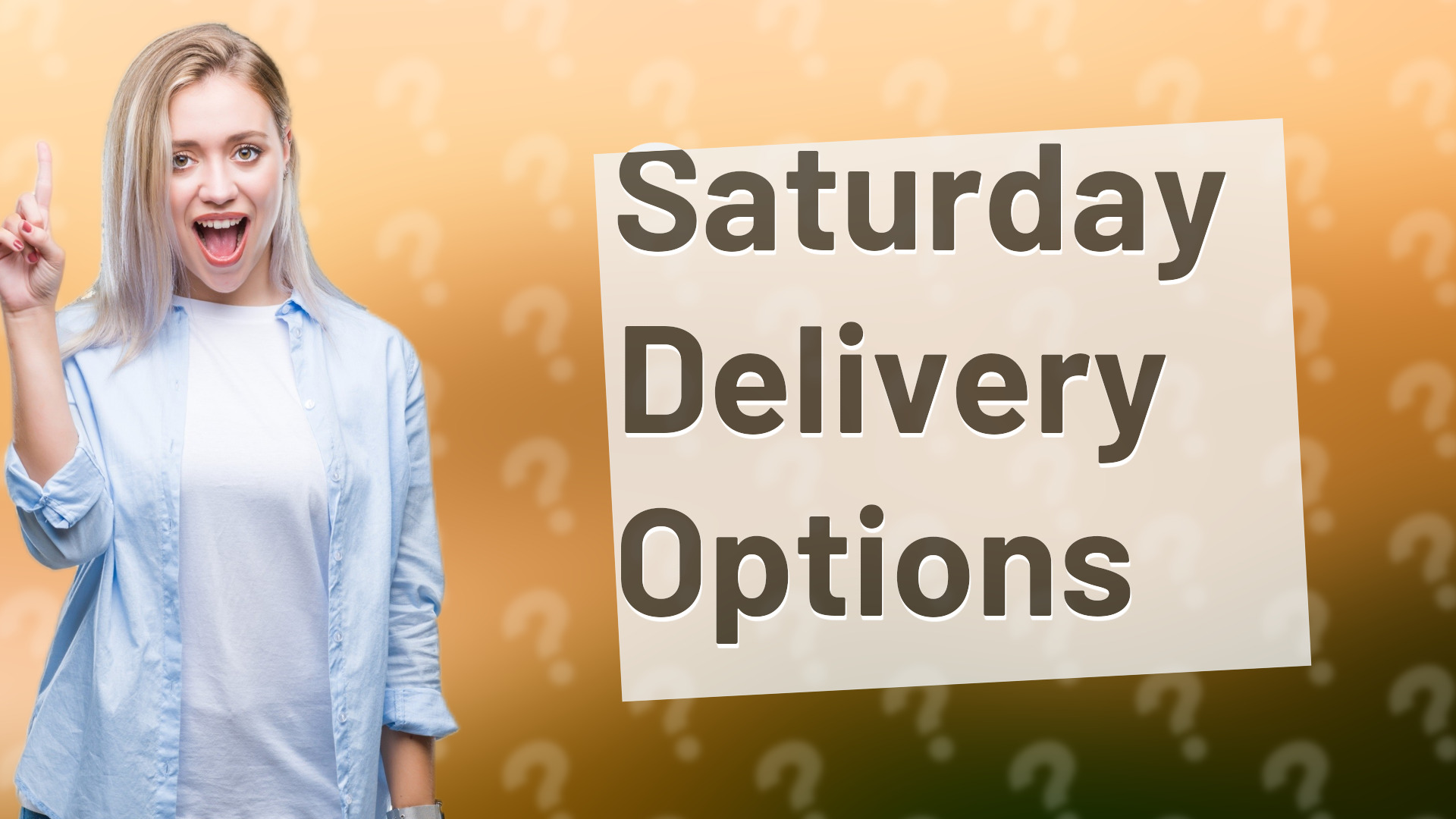 Saturday Delivery Options