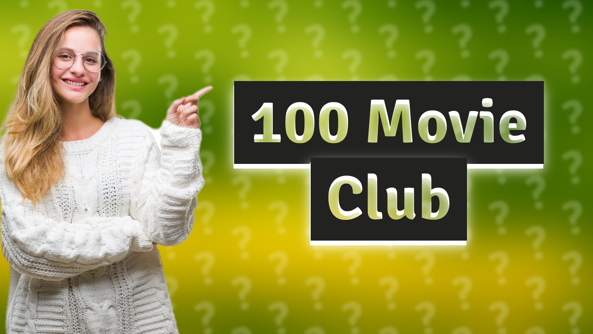 100 Movie Club