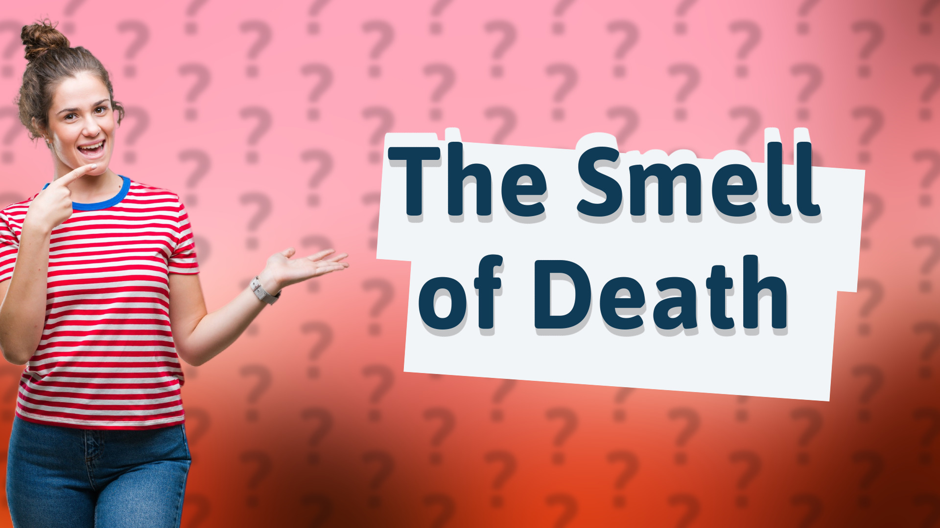 The Smell of Death