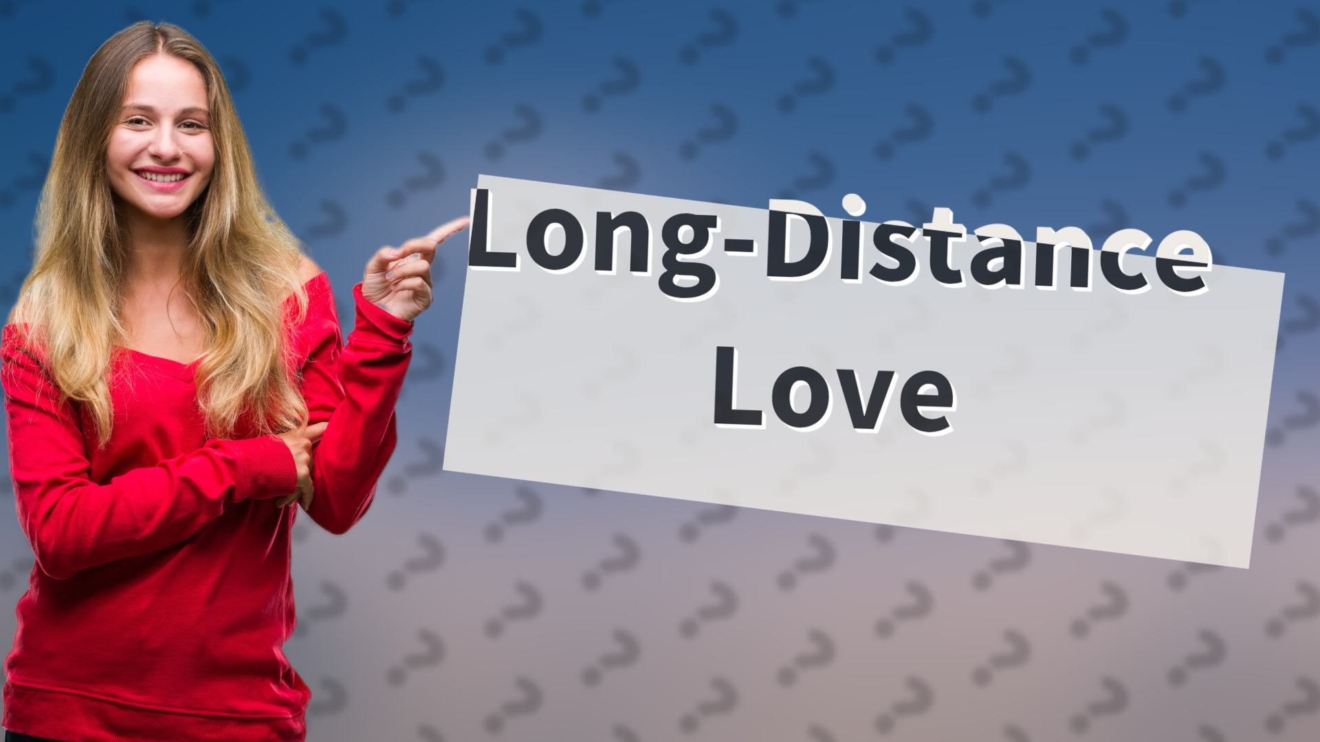 Long-Distance Love
